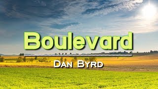 Boulevard  KARAOKE VERSION  As popularized by Dan Byrd [upl. by Mcfadden]