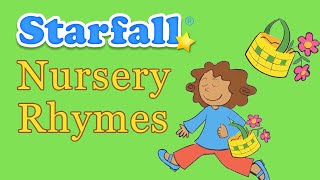 Nursery Rhymes amp Kids Songs — a Starfall™ Movie from Starfallcom [upl. by Naggem249]