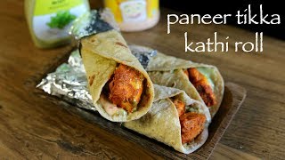 paneer tikka roll recipe  paneer tikka kathi roll  paneer tikka frankie [upl. by Thalassa]