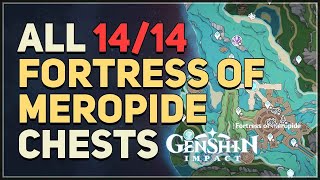 All Fortress of Meropide Chests Locations Genshin Impact [upl. by Nirihs]