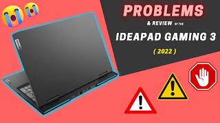 PROBLEMS in the quotLenovo Ideapad Gaming 3 2022quot  2023 [upl. by Cariotta]