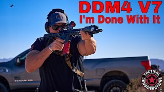 Daniel DDM4 V7 Finally Done With It Was It Worth The Money [upl. by Adnohsek143]