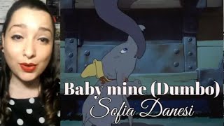 Baby mine  Dumbo 🐘🎪🥁 Sofía Danesi [upl. by Avrenim]