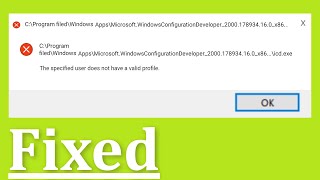 The Specified User Does Not Have a Valid Profile  Fix [upl. by Owain661]