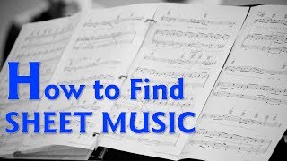 How To Find Sheet Music [upl. by Ahsimat]