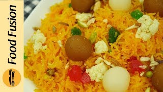 Zarda Recipe Sweet Rice By Food Fusion [upl. by Combes650]