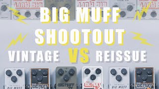 Big Muff Shootout Vintage VS Reissue [upl. by Arrotal]