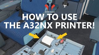 Flybywire A32NX PRINTER Now Working Tutorial  Microsoft Flight Simulator 2020 Airbus A320neo [upl. by Yartnoed253]