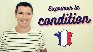 Exprimer la CONDITION en français  CONNECTEURS et GÉRONDIF [upl. by Steck]