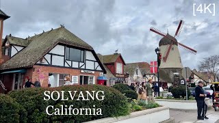 SOLVANG California  driving tour 4K [upl. by Nivri150]