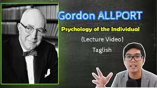 PSYCH Lecture  Gordon ALLPORT  Psychology of the Individual  Theories of Personality  Taglish [upl. by Oderfla]