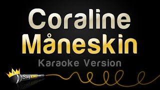 Måneskin  Coraline Karaoke Version [upl. by Hackathorn]