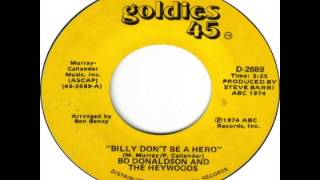 Bo Donaldson amp the Heywoods  Billy Dont Be A Hero 1974 [upl. by Sirrap]