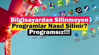 Bilgisayardan Silinmeyen Programlar Nasıl Silinir  Programsız [upl. by Col173]