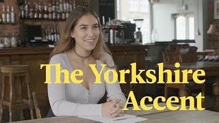 The Yorkshire Accent Explained [upl. by Rossen]