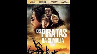 Filme Os Piratas da Somalia HD [upl. by Macdonald854]