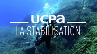 Tutos Plongée 6  Comment gérer sa stabilisation [upl. by Knobloch]