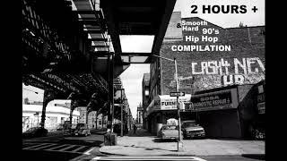 2 Hours  Smooth amp Hard 90s Underground Hip Hop Compilation [upl. by Bryn]