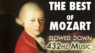 The Best Of Mozart  Slowed Down  432Hz  45 Hours [upl. by Patti]