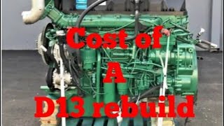 This is what a Volvo D13 engine overhaul rebuild will cost you [upl. by Oznerol]