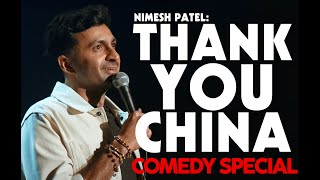 Thank You China FULL SPECIAL  Nimesh Patel  Stand Up Comedy [upl. by Krahmer]