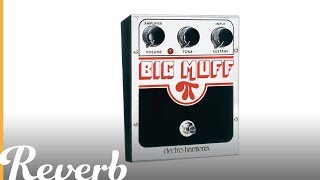 Five Iconic Artist Big Muff Tones  Reverb Demo [upl. by Nilyaj]