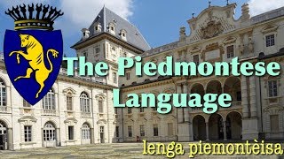 The Piedmontese Language  Piemontèis [upl. by Oakley]