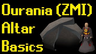 Basic OuraniaZMI Altar Guide 2021 OSRS [upl. by Aehsel596]