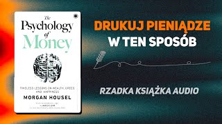 Psychologia pieniędzy  Książka audio [upl. by Celine989]