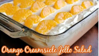 Orange Creamsicle Jello Salad [upl. by Eirac352]