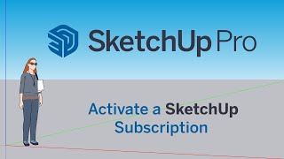 SketchUp Pro  How To  Activate Subscription  ENG Tutorial [upl. by Sweeney]