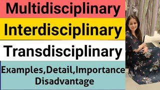 Multidisciplinary Interdisciplinary Transdisciplinary  Bed 2  Ctet  Understanding Subjects [upl. by Elsworth]