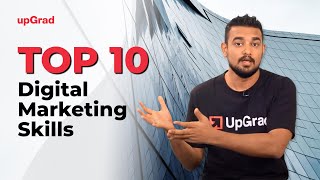 Top 10 Digital Marketing Skills  Online Learning Program  upGrad [upl. by Lynette]