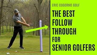 GOLF The Best Follow Through For Senior Golfers [upl. by Pittman]