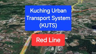 Kuching Urban Transport System KUTS  The Red Line​​ [upl. by Shieh]