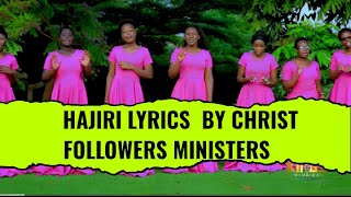 HAJIRI LYRICS  CHRIST FOLLOWERS MINISTERS [upl. by Egerton29]