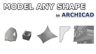 Model Any Shape in Archicad [upl. by Busby173]