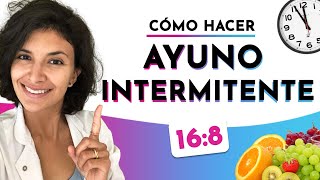 Pasos para hacer el ayuno intermitente 168 ¿Cómo hacer y qué comer en el ayuno intermitente [upl. by Xuaegram]