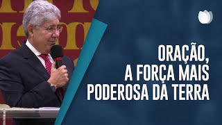 Oração a Força mais Poderosa da Terra  Rev Hernandes Dias Lopes [upl. by Pallaton]