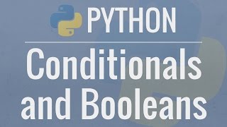 Python Tutorial for Beginners 6 Conditionals and Booleans  If Else and Elif Statements [upl. by Inhsor]