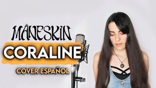 Måneskin  Coraline Cover Español [upl. by Ecnedac]