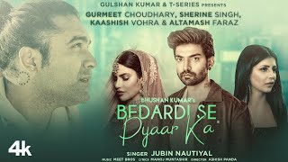 Bedardi se pyar ka sahara na mila full video song  Jubin Nautiyal Jubin nautiyal new sad song 2021 [upl. by Sucul6]