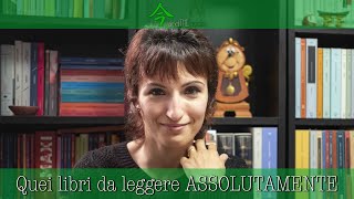 Quei libri da leggere ASSOLUTAMENTE nella vita [upl. by Yngad]