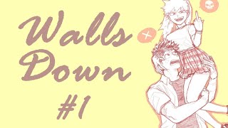 Walls Down DkBk Female Bakugou AU 1 [upl. by Caitrin202]