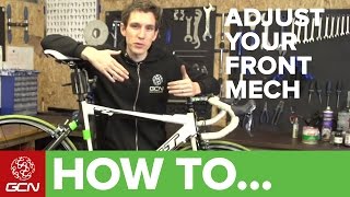 How To Adjust Your Front Derailleur [upl. by Corkhill94]