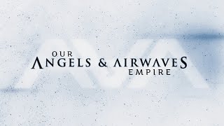 Angels amp Airwaves  Our Empire Full Album [upl. by Ongun]