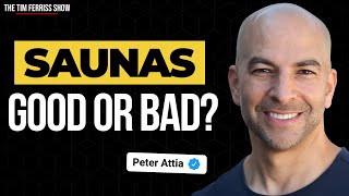 Why Dr Peter Attia Changed His Mind About Saunas  The Tim Ferriss Show [upl. by Ziagos]