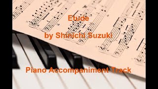 quotEtudequot  Suzuki Violin School Vol1 Piano Accompaniment Track [upl. by Hceicjow]