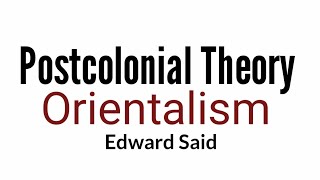 Orientalism  by Edward Said in Hindi Postcolonial Theory [upl. by Alecram]