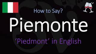 How to Pronounce Piemonte CORRECTLY Italian Piedmont Pronunciation [upl. by Hgieloj]